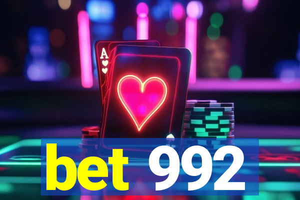 bet 992